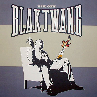 BLAK TWANG - KIK OFF (12
