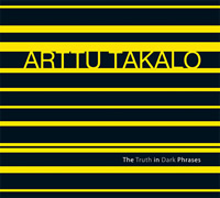 arttu takalo the truth in dark phrases-